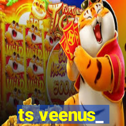 ts veenus_